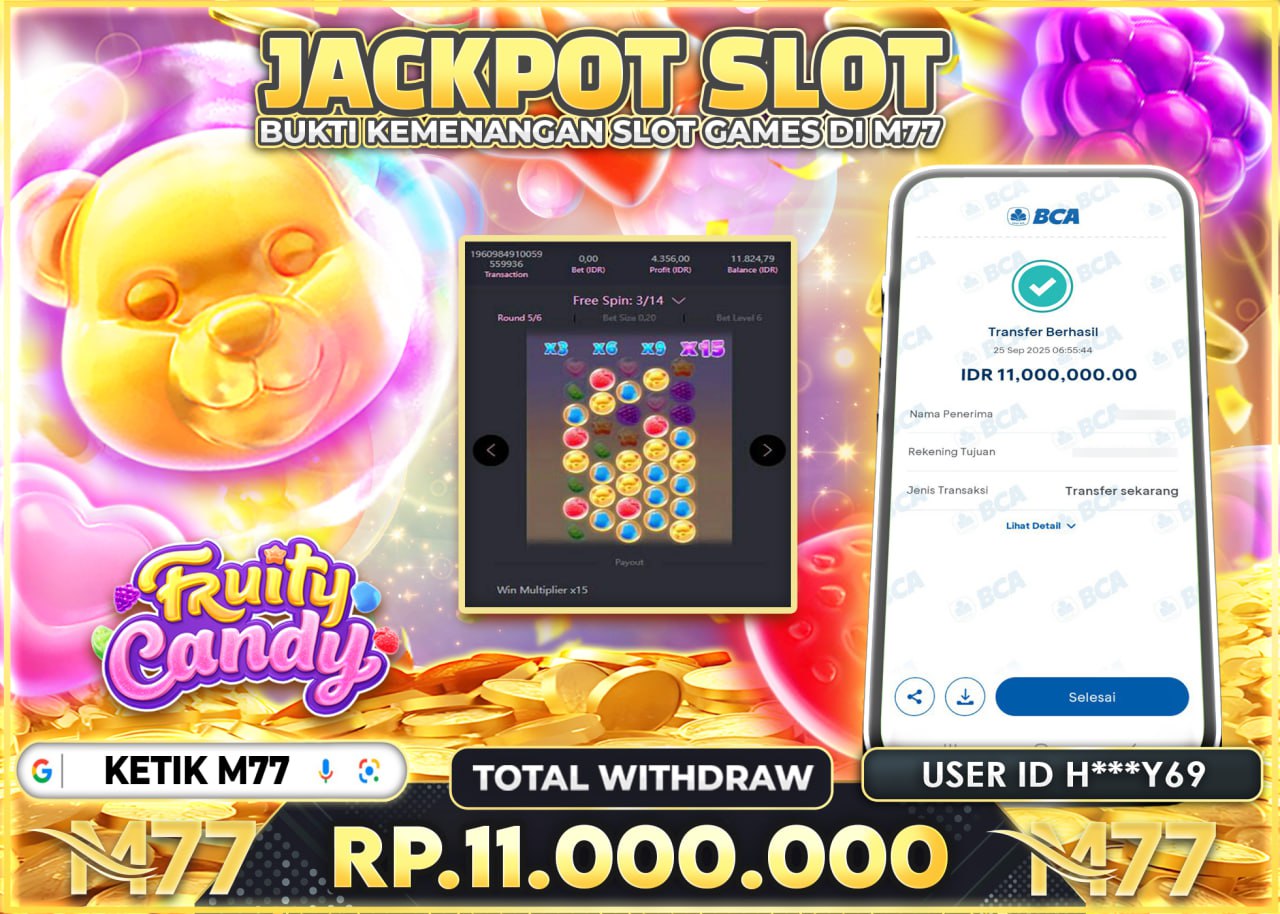 H***Y69 JACKPOT FRUIT CANDY Rp.11.000.000 - LUNAS