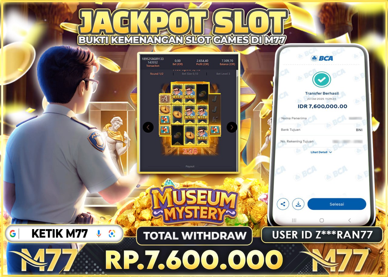 Z***RAN77 JACKPOT MUSEUM MYSTERY Rp.7.600.000 - LUNAS